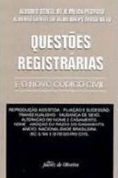 Questões Registrárias e o Novo Código Civil