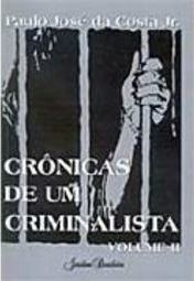 Crônicas de um Criminalista - vol. 2