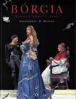 Bórgia: Sangue para o Papa - vol. 1
