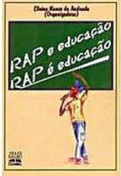 Rap e Educação, Rap é Educação