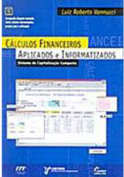 Cálculos Financeiros Aplicados e Informatizados