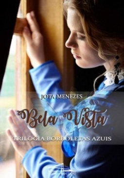 Bela Vista (Trilogia Borboletas Azuis #1)