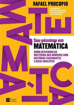 SOU PESSIMO EM MATEMATICA: COMO...INFALIVEIS