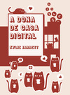 A dona de casa digital: feminismo, trabalho e mídias digitais