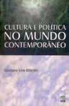 Cultura e política no mundo contemporâneo: paisagens e passagens