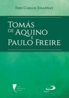 Tomás de Aquino e Paulo Freire