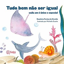 Tudo bem não ser igual: cada um é único e especial