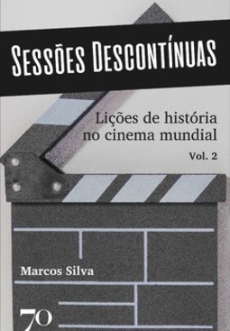 Sessões descontínuas: lições de história no cinema mundial