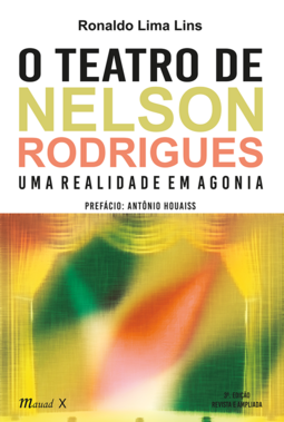 O teatro de Nelson Rodrigues: uma realidade em agonia