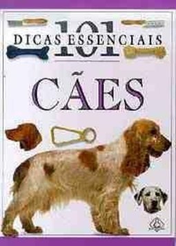 101 DICAS ESSENCIAIS CAES