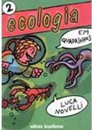 Ecologia em Quadrinhos - Planeta Terra - Vol. 2