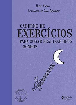 Caderno de exercícios para ousar realizar seus sonhos