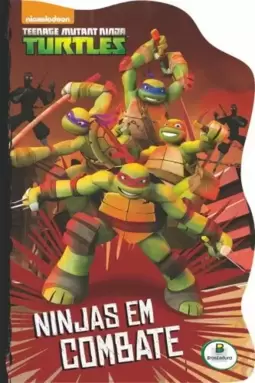 Licenciados recortados(BRC): Ninja Turtles. Ninjas em combate