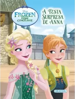 Disney - floco de neve - a festa surpresa de Anna