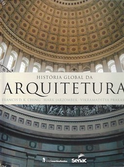 HISTORIA GLOBAL DA ARQUITETURA