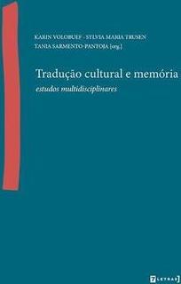 TRADUÇAO CULTURAL E MEMORIA