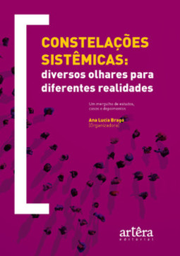 Constelações sistêmicas: diversos olhares para diferentes realidades