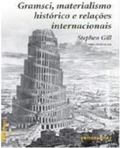 GRAMSCI, MATERIALISMO HISTORICO E RELAÇO...RNACIONAIS