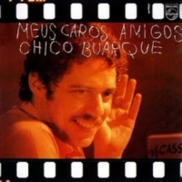 Chico Buarque - Meus caros amigos #03