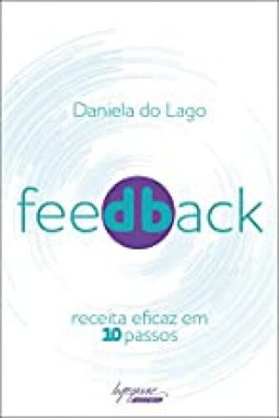 Feedback: receita eficaz em 10 passos