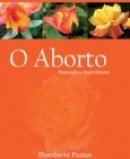 O Aborto Segundo o Espiritismo