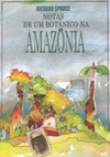 Notas de um botânico na Amazônia