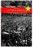 A Longa Marcha: História do Mito Fundador da China Comunista