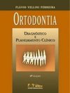 Ortodontia: Diagnóstico e Planejamento