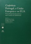 Conferência Portugal, a União Europeia e os EUA: novas perspectivas económicas num contexto de globalização