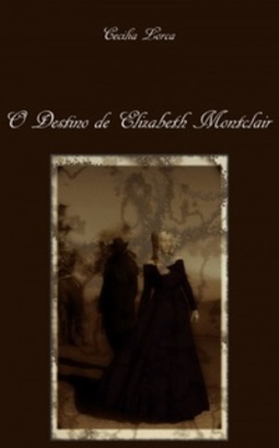 O Destino de Elizabeth Montclair #1