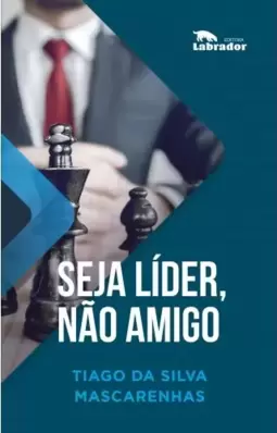 Seja líder, não amigo
