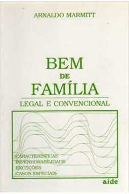 Bem de família - Legal e convencional