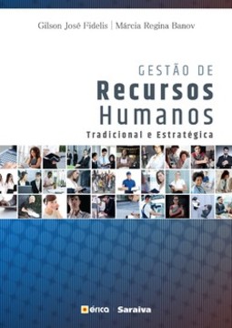 Gestão de recursos humanos: tradicional e estratégica
