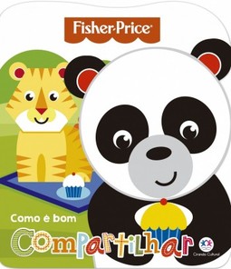 Fisher-Price: como é bom compartilhar