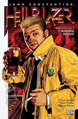 John Constantine / Hellblazer: Demoníaco, Vol. 6