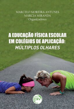 A educação física escolar em colégios de aplicação: múltiplos olhares