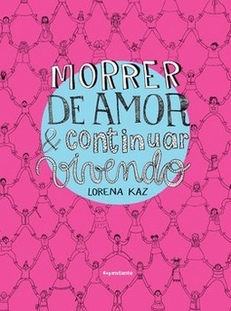 Morrer de amor & continuar vivendo