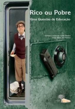 Rico ou pobre: uma questão de educação