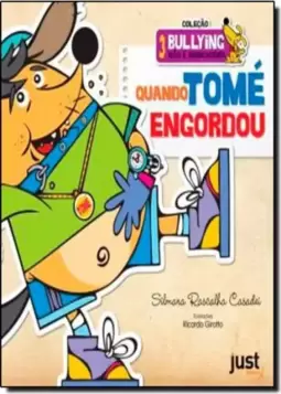 Quando Tome Engordou