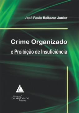 Crime organizado e proibição de insuficiência