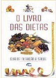 Livro das Dietas: Guia de Nutrição e Saúde