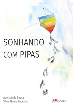 Sonhando com Pipas