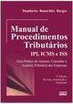 Manual de procedimentos tributários: IPI, ICMS e ISS