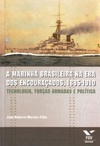 A Marinha Brasileira na Era dos Encouraçados, 1885-1910