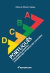 Português fundamental: gramática e interpretação de textos para concursos