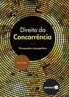 Direito da concorrência: pressupostos e perspectivas
