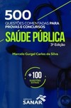 500 questões comentadas para provas e concursos: saúde pública