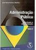 Administração Pública: Centralizada e Descentralizada
