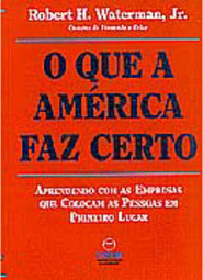 O Que a América Faz Certo: Aprendendo com Empresas que Colocam...