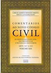 Comentários ao novo código civil: Arts. 927 a 965